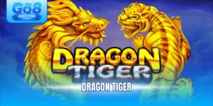 Dragon Tiger